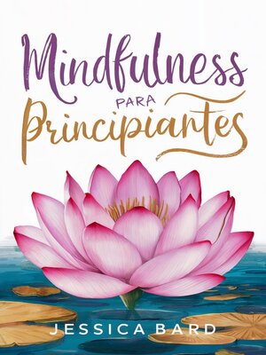 cover image of Mindfulness para Principiantes